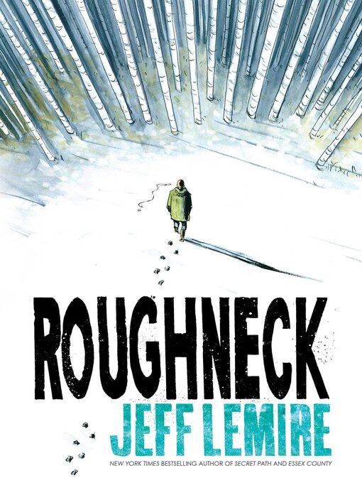 Title details for Roughneck by Jeff Lemire - Wait list